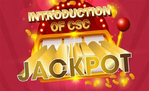 csc jackpot|CSC Jackpot .